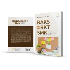 RAKS DAN RKT SMK Dari Perencanaan Rutinitas ke Strategi Peningkatan Kinerja Sekolah