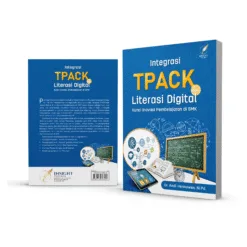 INTEGRASI TPACK DAN LITERASI DIGITAL: Kunci Inovasi Pembelajaran di SMK