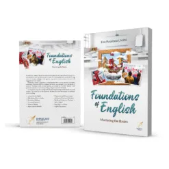FOUNDATIONS OF ENGLISH Mastering the Basics