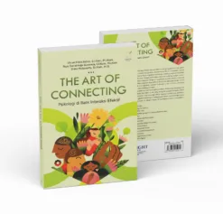 THE ART OF CONNECTING (Psikologi di Balik Interaksi Efektif)