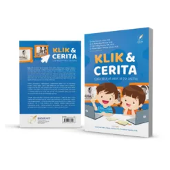 KLIK & CERITA (Dunia Belajar Anak di Era Digital)