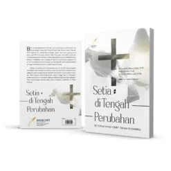 SETIA DI TENGAH PERUBAHAN 18 Tahun Iman GMIT Tebes Kobelete