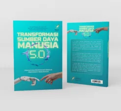 TRANSFORMASI SUMBER DAYA MANUSIA 5.0 Penguatan Pendidikan sebagai Penggerak Perubahan