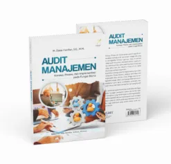 AUDIT MANAJEMEN (Konsep, Proses, dan Implementasi pada Fungsi Bisnis)
