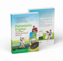 PARIWISATA DIGITAL (Komunikasi, Inovasi, dan Narasi di Era 4.0)