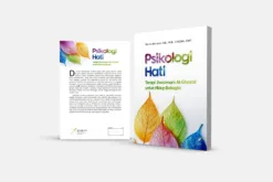 Psikologi Hati Terapi Jiwa Imam Al-Ghozali untuk Hidup Bahagia