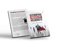 KEPEMIMPINAN INOVATIF KOLABORATIF Dari Ego ke Ekosistem Pendidikan