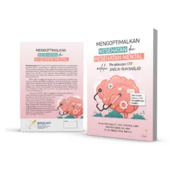 MENGOPTIMALKAN KESEHATAN DAN KESEHATAN MENTAL MELALUI PENDEKATAN STIFIN SAĞLIK-RUH SAĞLIĞI Membangun Literasi untuk Kesejahteraan Holistik