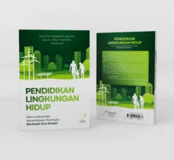 PENDIDIKAN LINGKUNGAN HIDUP Menumbuhkan Kecerdasan Ekologis Berbasis Eco Green