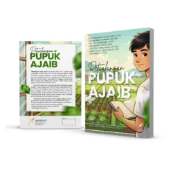 PETUALANGAN PUPUK AJAIB