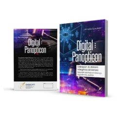 DIGITAL PANOPTICON Dekapan AI dalam Integritas Birokrasi: Rekonstruksi Hukum Menuju Algorithmic Justice