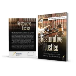 RESTORATIVE JUSTICE Dalam Ius Contitutum & Ius Contituendum
